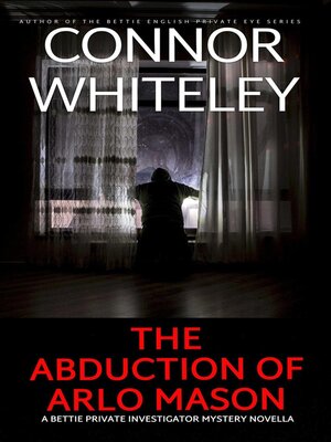 cover image of The Abduction of Arlo Mason